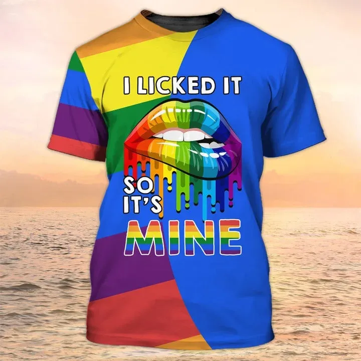 3D All Over Print LGBT Shirt, I Licked It So It's Mine Pride Hoodie, Couple Gay Clothing, LGBT Gifts