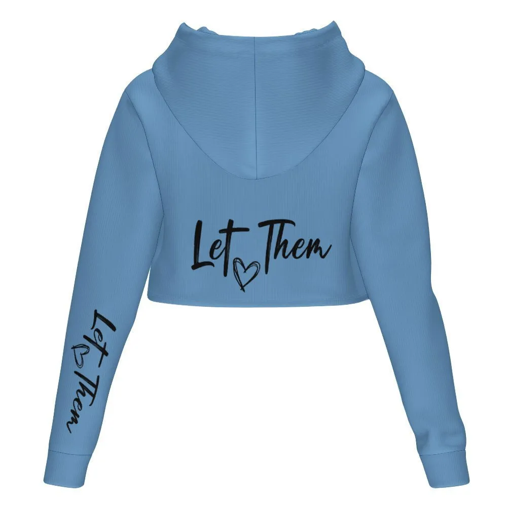 Women's All Over Print Cropped Hoodie Let Them Blue Hooded hoodie